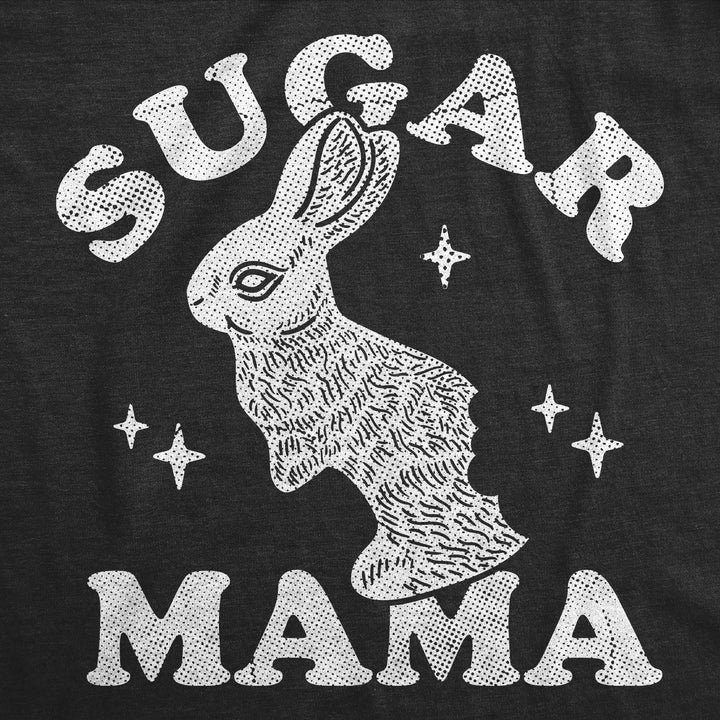 Sugar Mama Easter Women's T Shirt