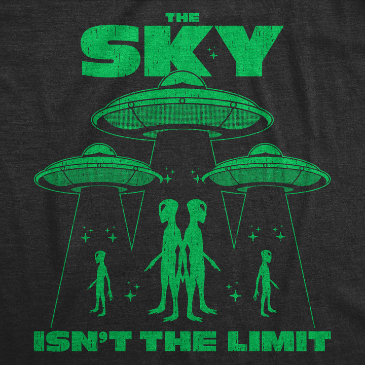 The Sky Isnt The Limit Men's T Shirt