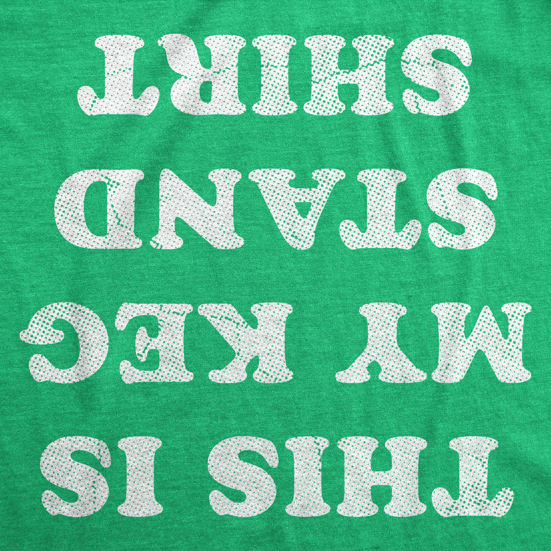 This Is My Keg Stand Shirt Men's T Shirt