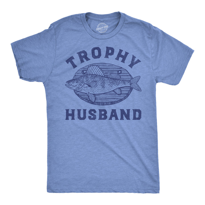 Funny Light Heather Blue - Trophy Husband Trophy Husband Mounted Fish Mens T Shirt Nerdy Father's Day fishing Tee