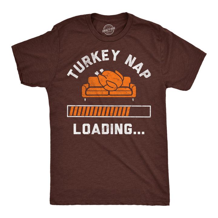 Funny Heather Brown - Turkey Nap Turkey Nap Loading Mens T Shirt Nerdy Thanksgiving food Tee