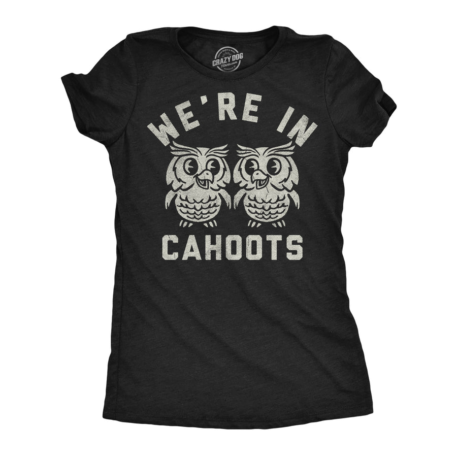 Funny Heather Black - Cahoots Were In Cahoots Womens T Shirt Nerdy animal sarcastic Tee