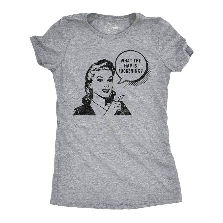 Funny Light Heather Grey - Fuckening What The Hap Is Fuckening Womens T Shirt Nerdy sarcastic Tee