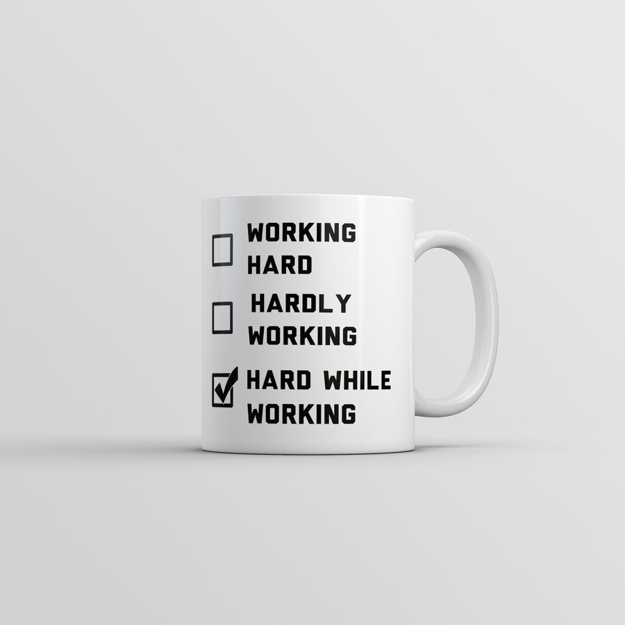 Funny White Hard While Working Checklist Coffee Mug Nerdy office offensive Tee
