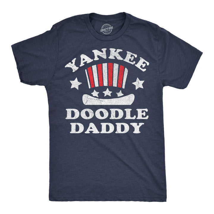 Funny Heather Navy - Yankee Doodle Daddy Yankee Doodle Daddy Mens T Shirt Nerdy Fourth Of July sarcastic Tee