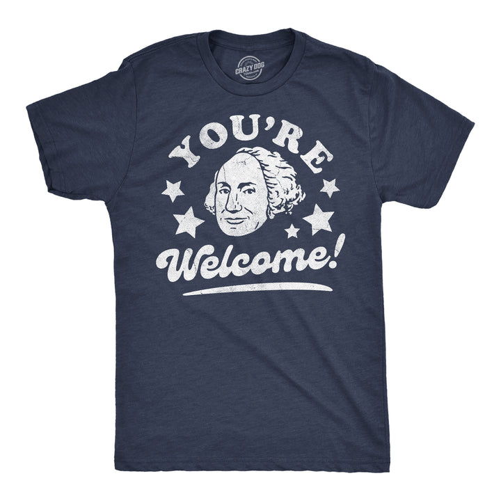 Funny Heather Navy - Youre Welcome George Youre Welcome George Washington Mens T Shirt Nerdy Fourth Of July sarcastic Tee