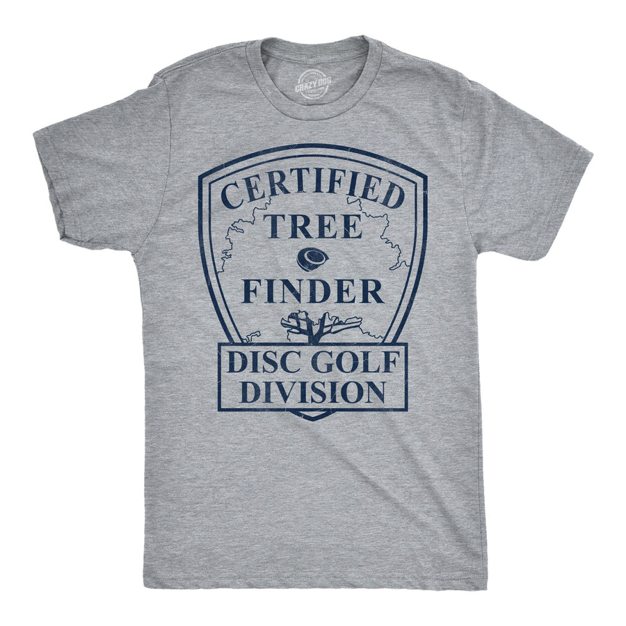 Funny Light Heather Grey - Certified Tree Finder Certified Tree Finder Disc Golf Division Mens T Shirt Nerdy blank Tee
