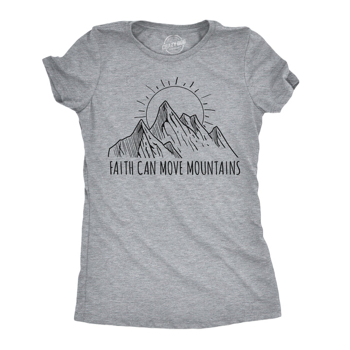 Funny Light Heather Grey - Faith Move Mountains Faith Can Move Mountains Womens T Shirt Nerdy Religion Tee