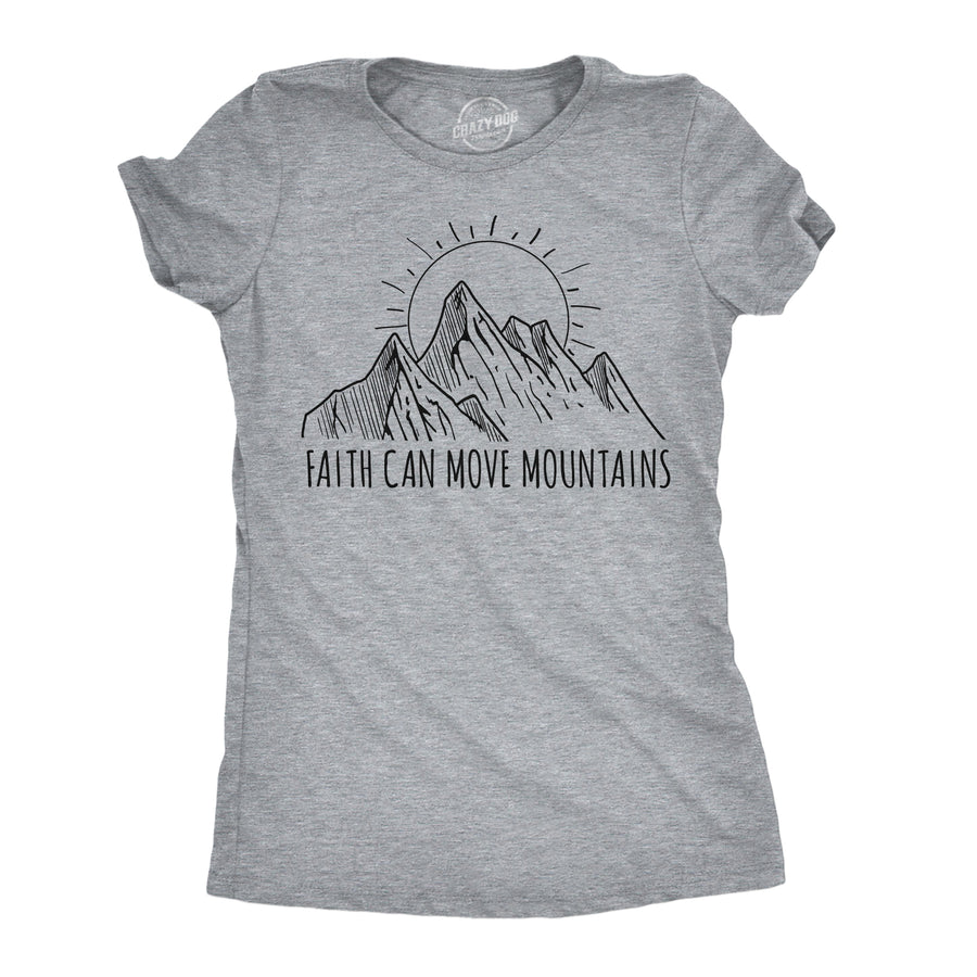 Funny Light Heather Grey - Faith Move Mountains Faith Can Move Mountains Womens T Shirt Nerdy Religion Tee