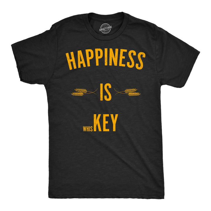 Funny Heather Black - Happiness Whiskey Happiness Is Whiskey Mens T Shirt Nerdy Drinking liquor Tee