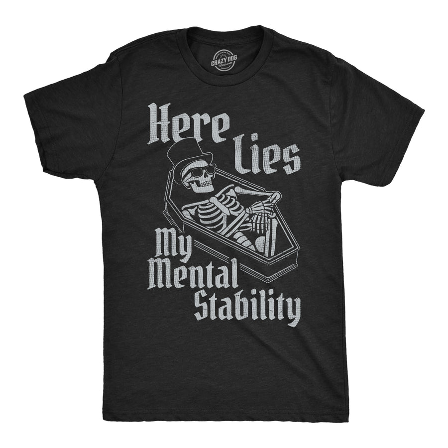 Funny Heather Black - Here Lies Mental Here Lies My Mental Stability Mens T Shirt Nerdy mental Tee