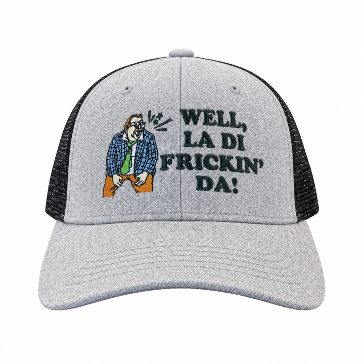 Funny Trucker Gray Black - La Di Frickin Da Well La Di Frickin Da Nerdy TV & Movies Tee