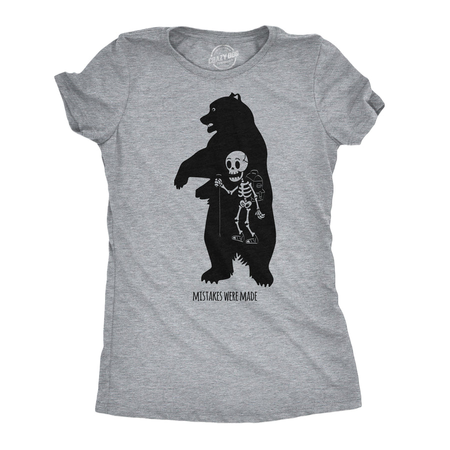 Funny Light Heather Grey - Mistakes Made Bear Mistakes Were Made Womens T Shirt Nerdy camping animals Tee