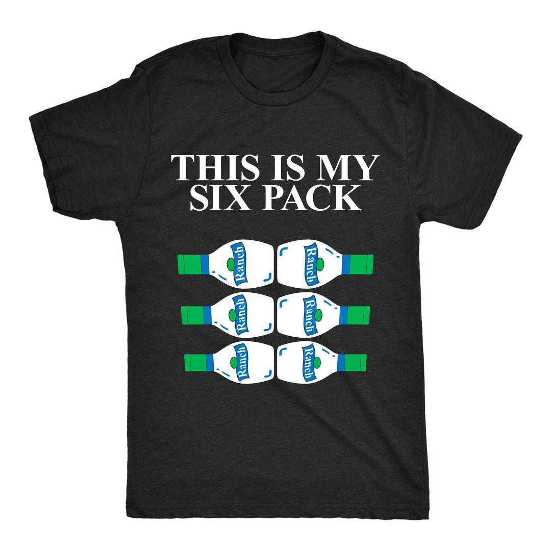 Funny Heather Black - Six Pack Ranch This Is My Six Pack Ranch Mens T Shirt Nerdy food fitness Tee