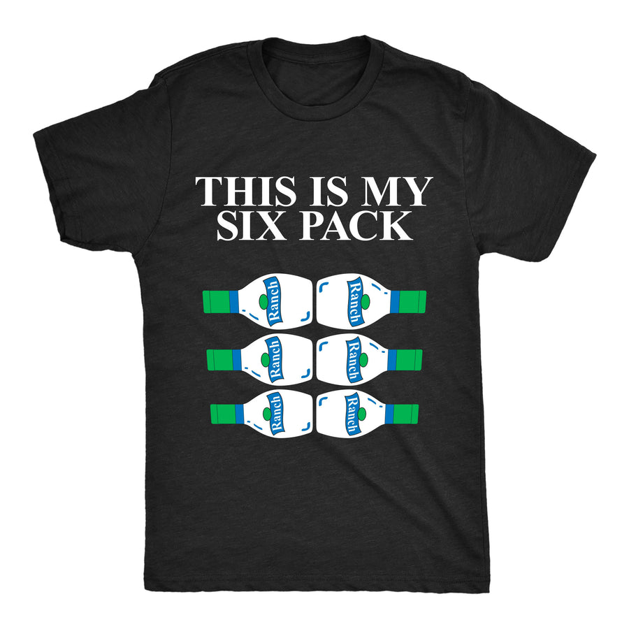 Funny Heather Black - Six Pack Ranch This Is My Six Pack Ranch Mens T Shirt Nerdy food fitness Tee