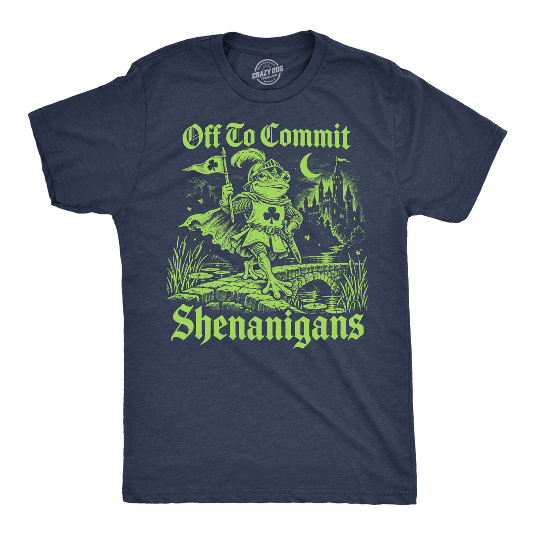 Funny Heather Navy - Shenanigans Off To Commit Shenanigans Mens T Shirt Nerdy Saint Patrick's Day Tee
