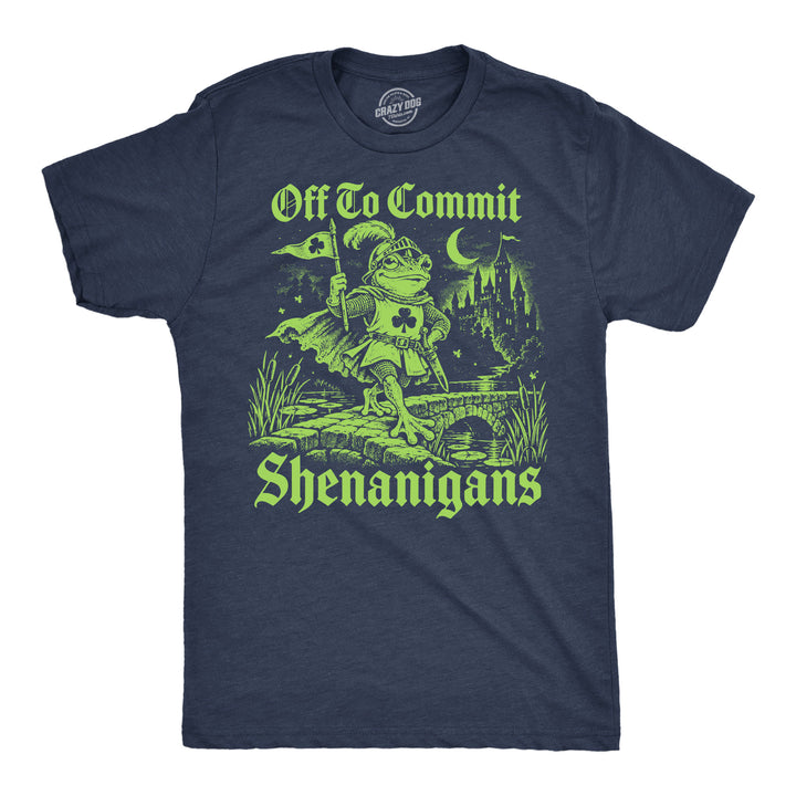 Funny Heather Navy - Shenanigans Off To Commit Shenanigans Mens T Shirt Nerdy Saint Patrick's Day Tee
