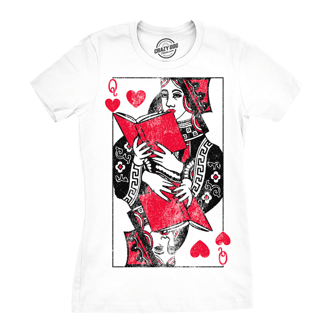 Funny White - Reading Queen Reading Queen Of Hearts Womens T Shirt Nerdy nerdy Tee