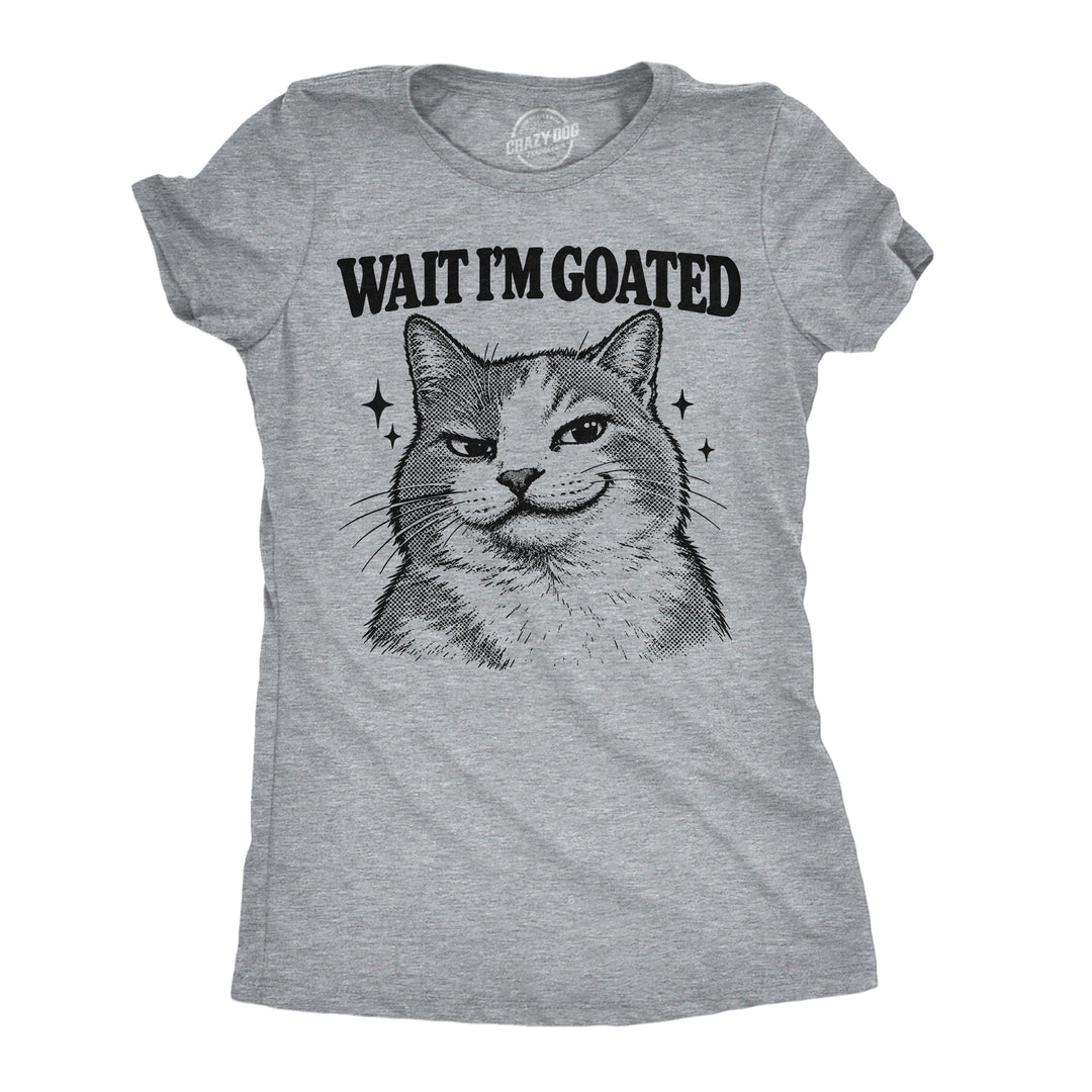 Funny Light Heather Grey - Wait Im Goated Wait Im Goated Womens T Shirt Nerdy Cat internet Tee