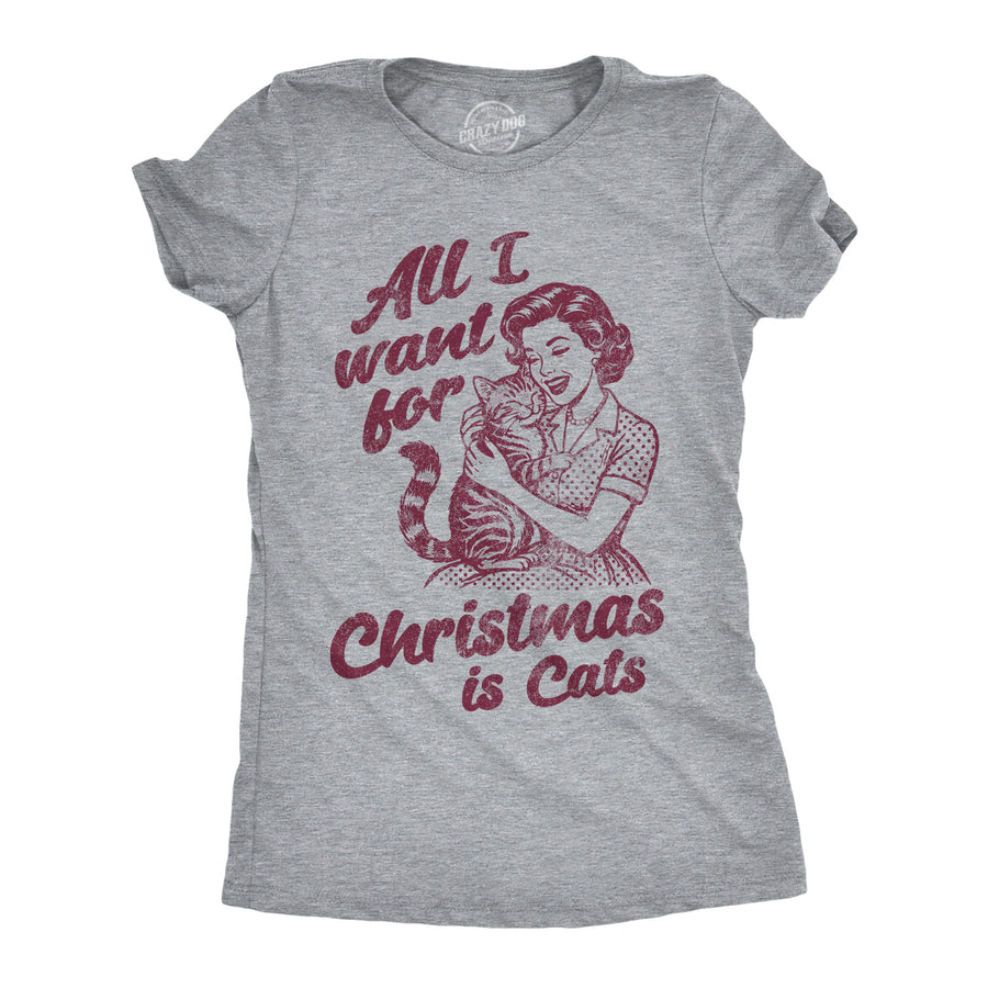 Funny Light Heather Grey - Xmas Cats All I Want For Christmas Is Cats Womens T Shirt Nerdy Christmas cat Tee
