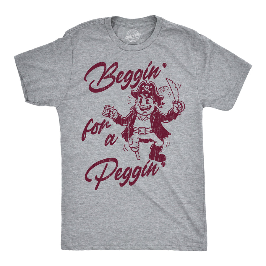 Funny Light Heather Grey - Beggin Peggin Beggin For A Peggin Mens T Shirt Nerdy sex Tee