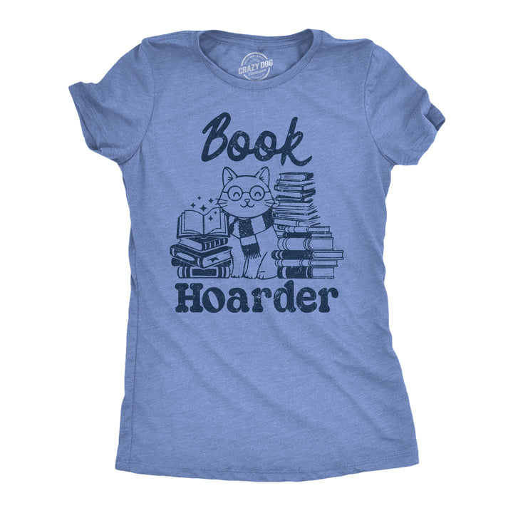 Funny Light Heather Blue - Book Hoarder Book Hoarder Womens T Shirt Nerdy Nerdy Tee