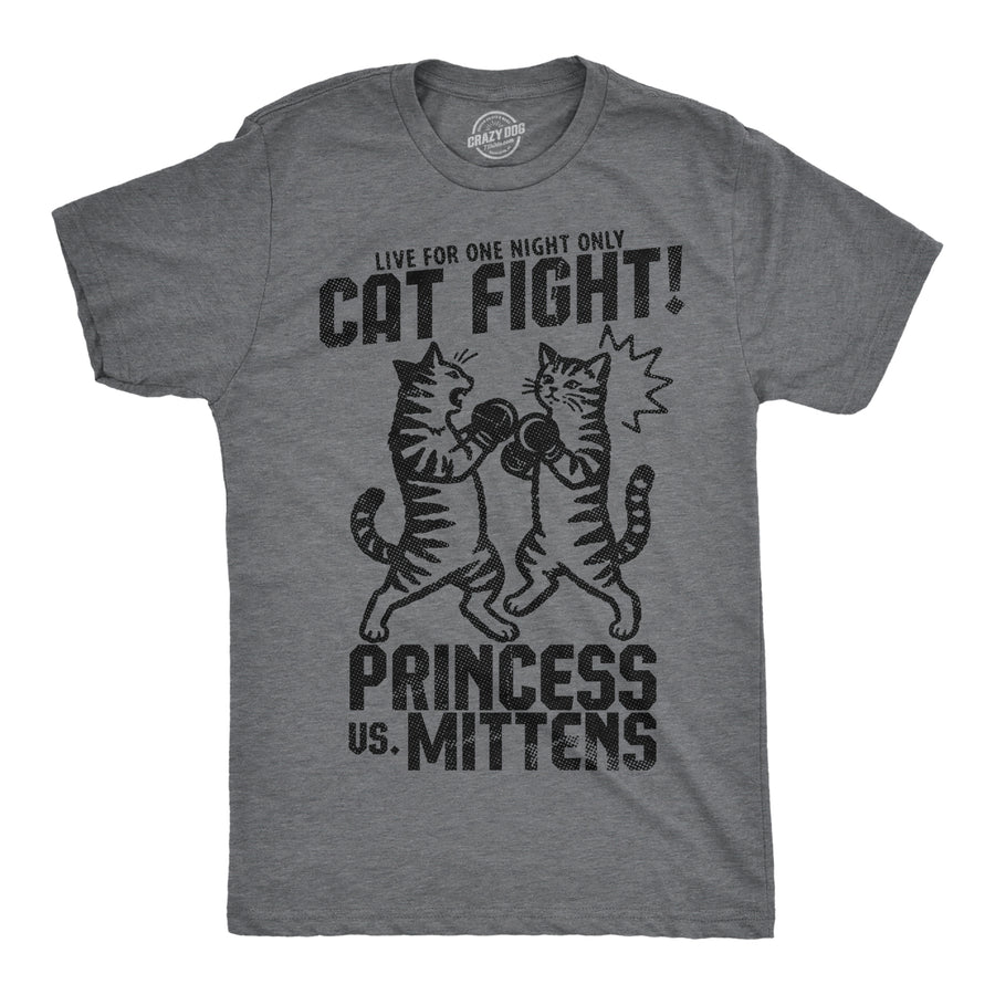Funny Dark Heather Grey - Cat Fight Cat Fight Princess Vs Mittens Mens T Shirt Nerdy cat Tee