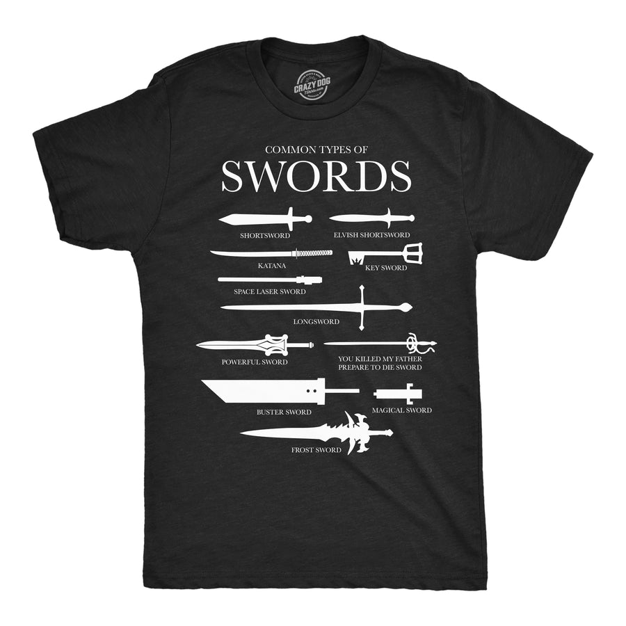 Funny Heather Black - Common Swords Common Types Of Swords Mens T Shirt Nerdy nerdy Tee