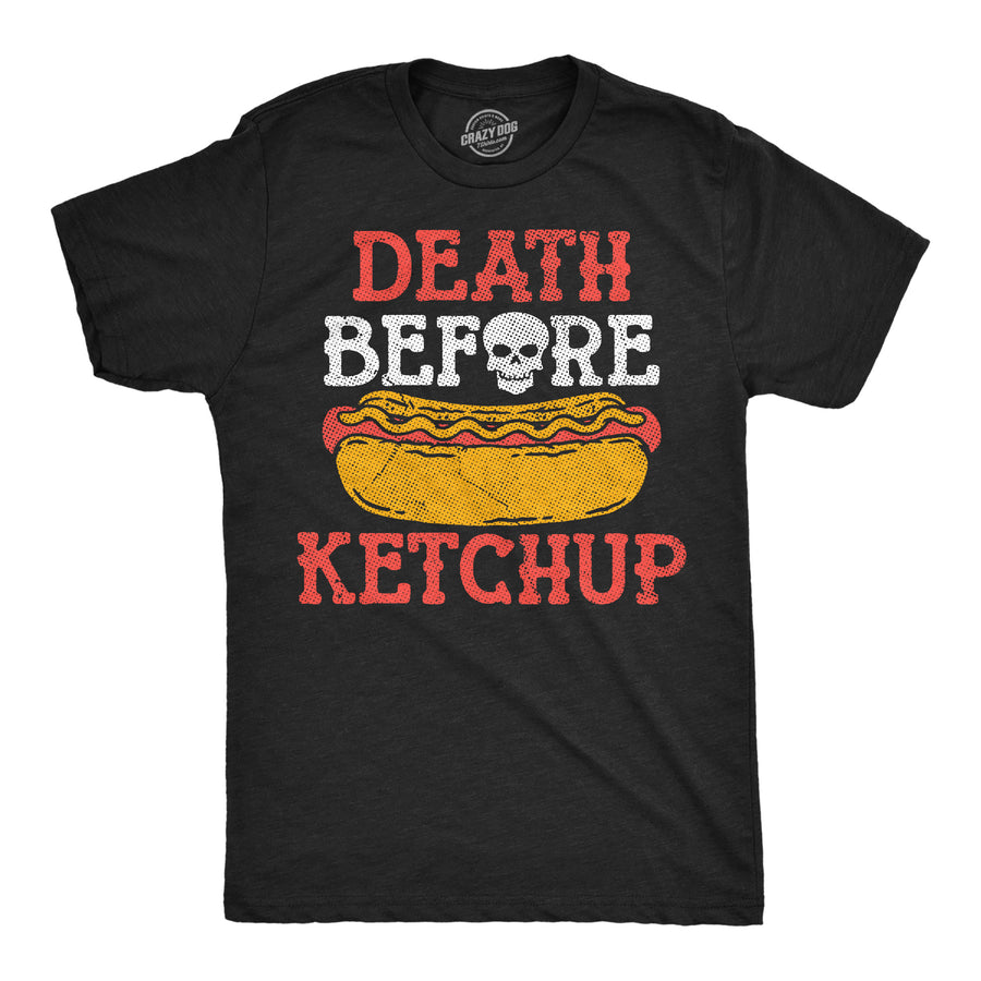 Funny Heather Black - Death Before Ketchup Death Before Ketchup Mens T Shirt Nerdy food Tee
