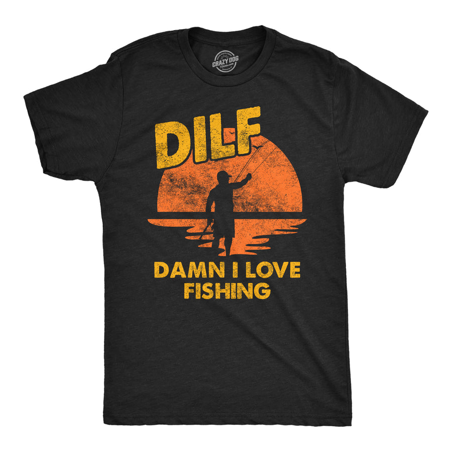 Funny Heather Black - DILF Fishing DILF Damn I Love Fishing Mens T Shirt Nerdy fishing Tee