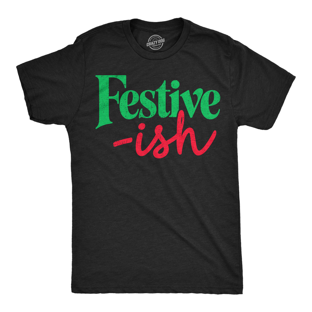 Funny Heather Black - Festiveish Festiveish Mens T Shirt Nerdy Christmas Tee