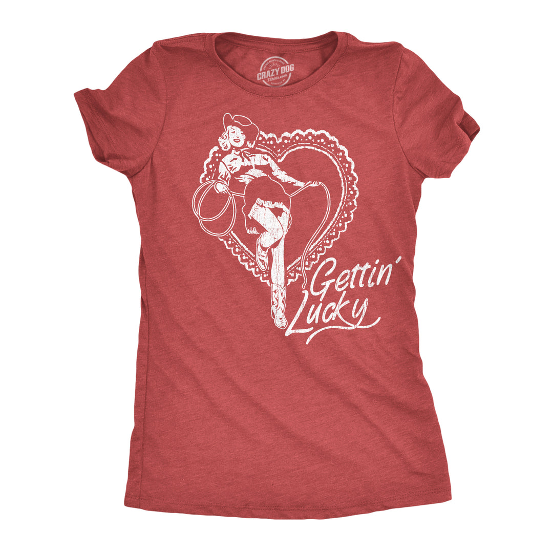 Funny Heather Red - Gettin Lucky Gettin Lucky Womens T Shirt Nerdy Valentine's Day Tee