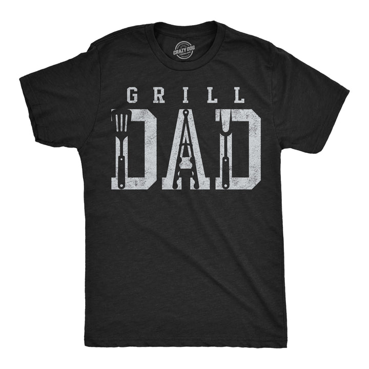 Funny Heather Black - Grill Dad Grill Dad Mens T Shirt Nerdy Father's Day food Tee