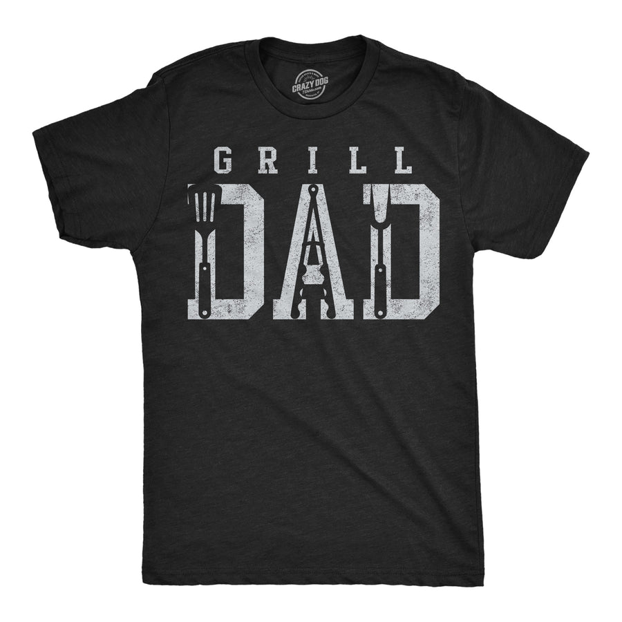 Funny Heather Black - Grill Dad Grill Dad Mens T Shirt Nerdy Father's Day food Tee