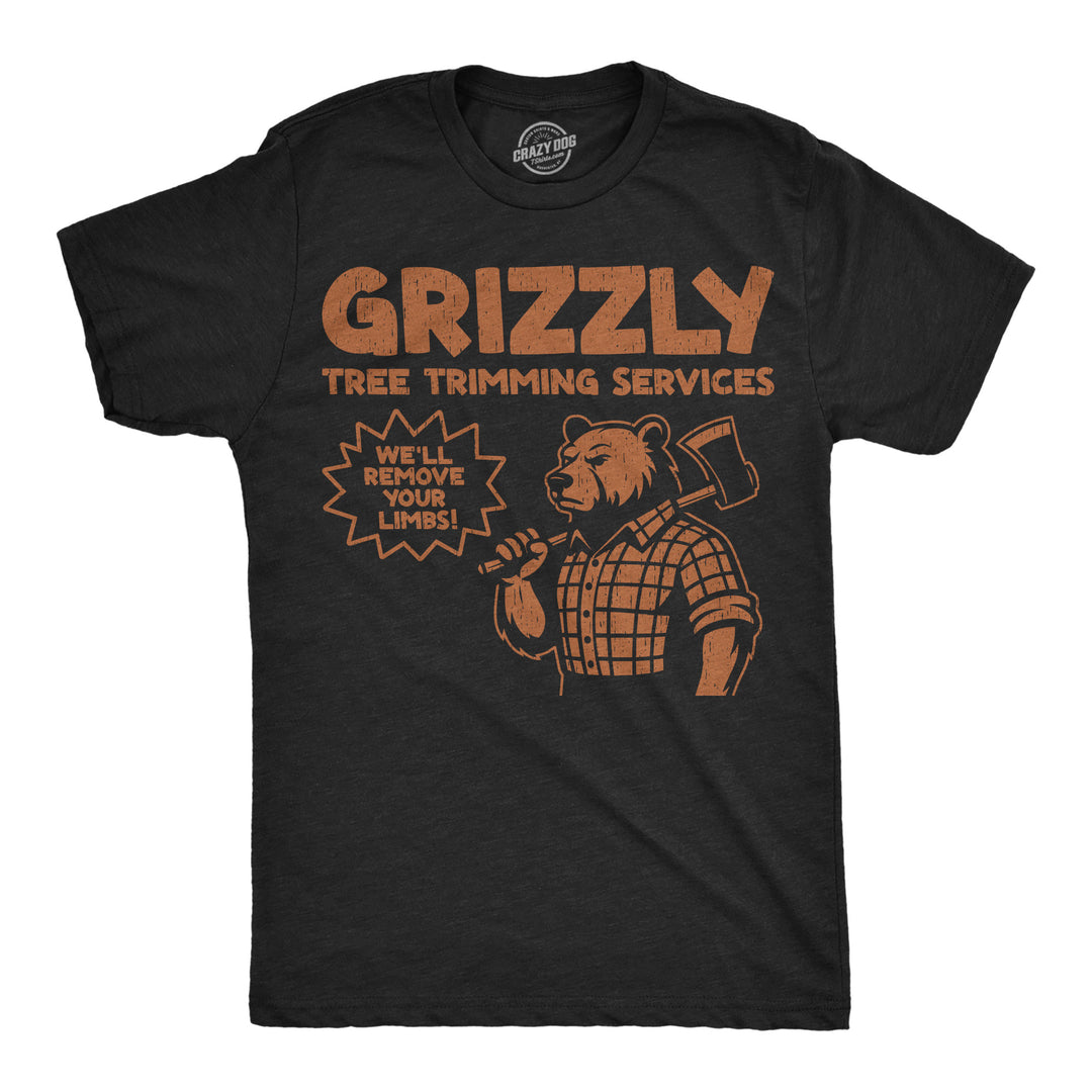 Funny Heather Black - Grizzly Tree Trimming Grizzly Tree Trimming Services Mens T Shirt Nerdy animal Tee