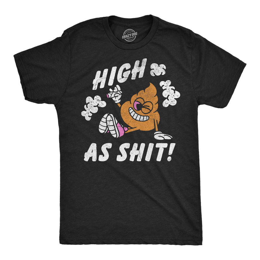 Funny Heather Black - High As Shit High As Shit Mens T Shirt Nerdy 420 Tee