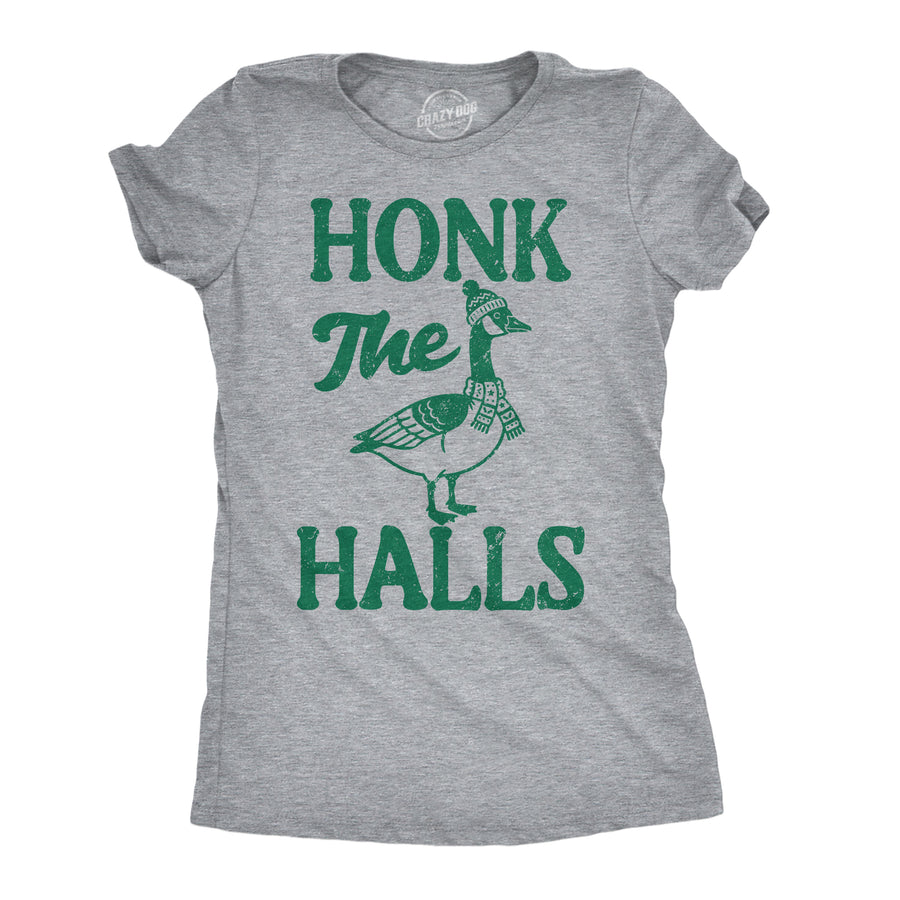 Funny Light Heather Grey - Honk The Halls Honk The Halls Womens T Shirt Nerdy Christmas animal Tee
