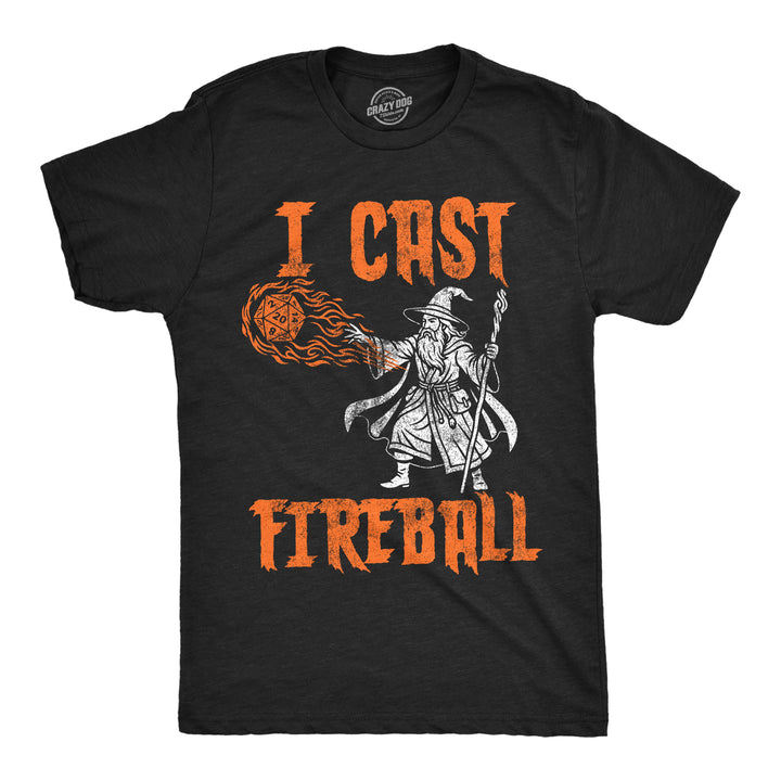 Funny Heather Black - Cast Fireball I Cast Fireball Mens T Shirt Nerdy nerdy Tee