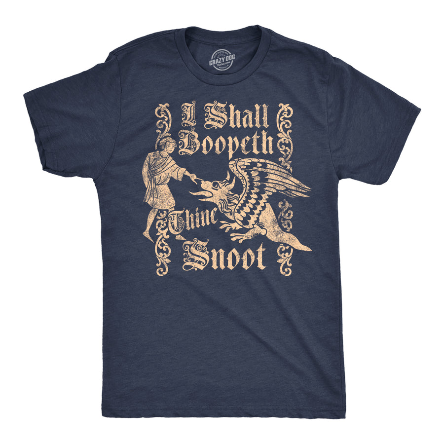 Funny Heather Navy - Boopeth Thine Snoot I Shall Boopeth Thine Snoot Mens T Shirt Nerdy blank Tee
