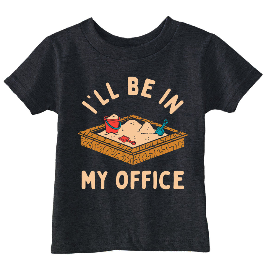 Funny Heather Black - Be In My Sandbox Ill Be In My Office Sandbox Toddler T Shirt Nerdy blank Tee