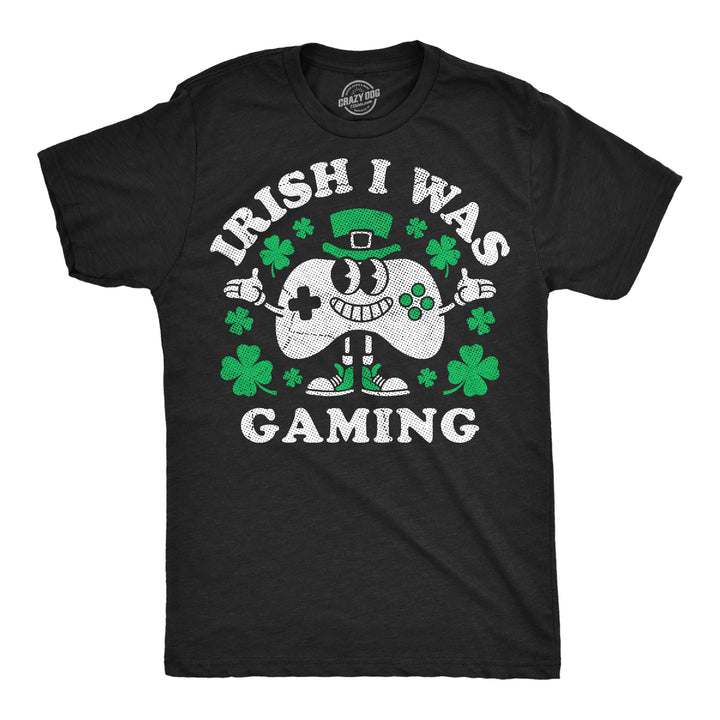 Funny Heather Black - Irish I Was Gaming Irish I Was Gaming Mens T Shirt Nerdy Video Games Tee