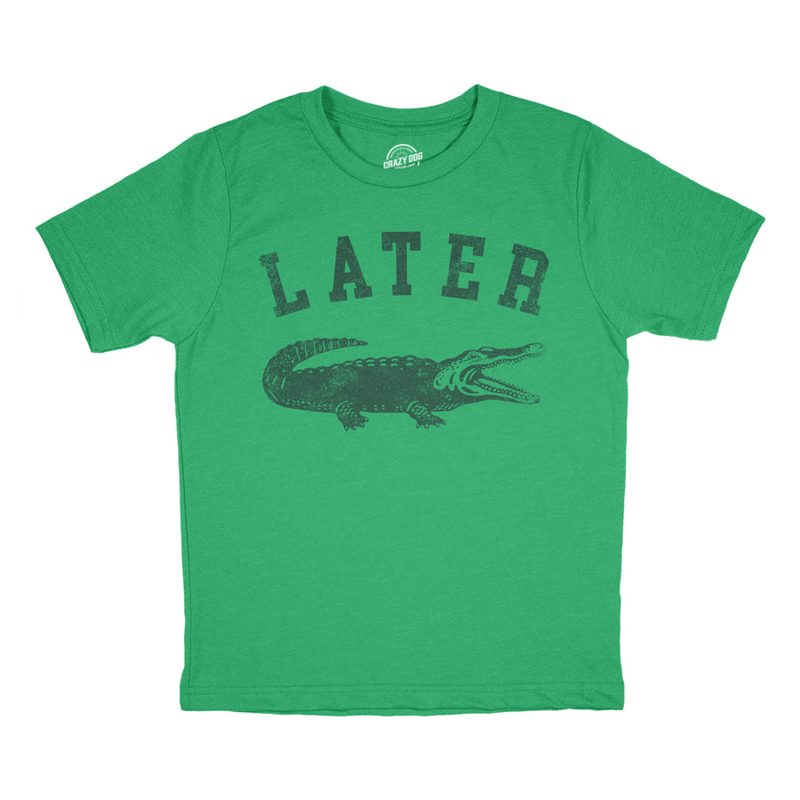 Funny Heather Green - Later Alligator Later Alligator Youth T Shirt Nerdy animal Tee