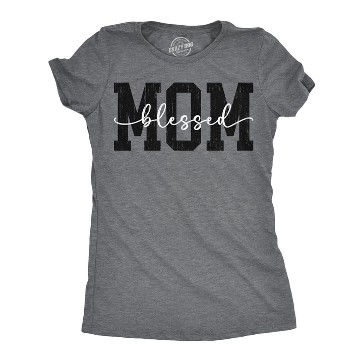 Funny Dark Heather Grey - Mom Blessed Mom Blessed Womens T Shirt Nerdy mother's Day Tee