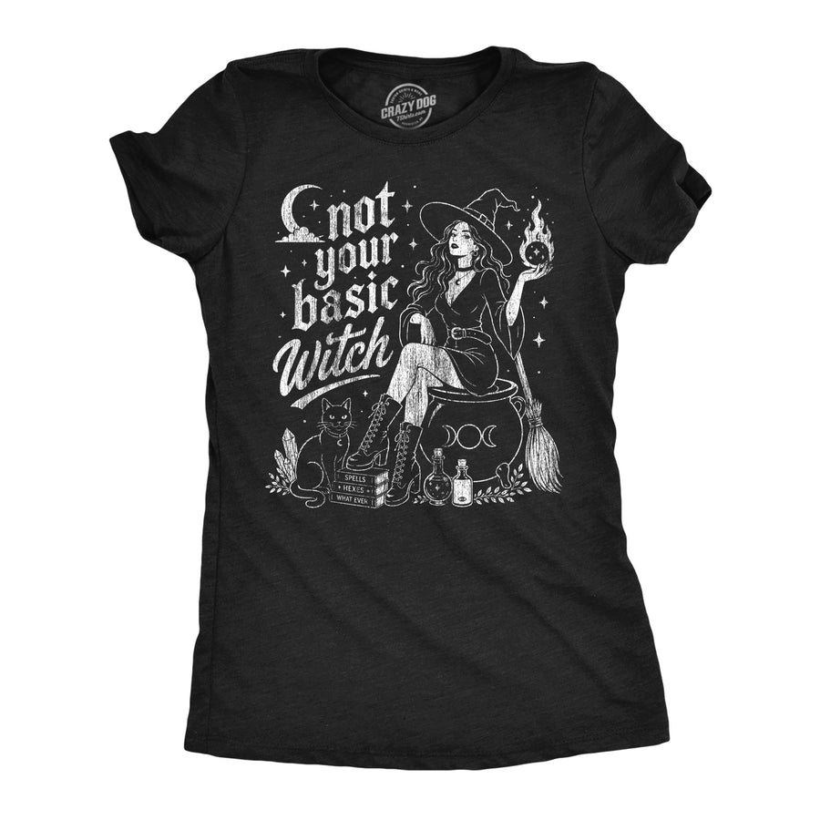 Funny Heather Black - Not Basic Witch Not Your Basic Witch Womens T Shirt Nerdy Halloween offensive Tee
