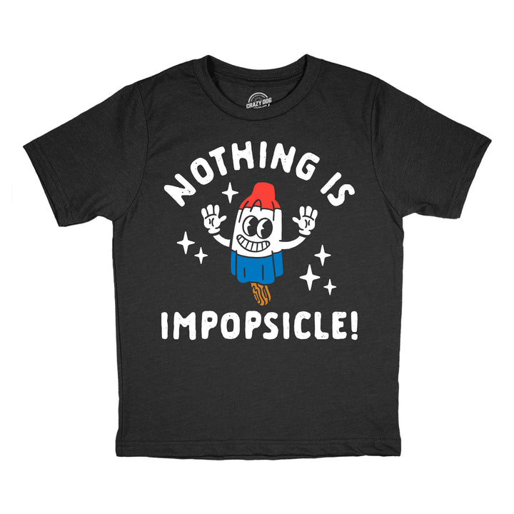 Funny Heather Black - Nothing Impopsicle Nothing Is Impopsicle Youth T Shirt Nerdy motivational food Tee