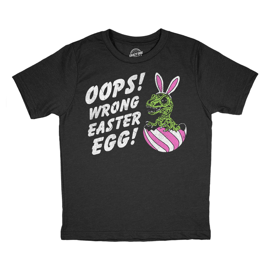 Funny Heather Black - Oops Wrong Egg Oops Wrong Easter Egg Youth T Shirt Nerdy easter dinosaur Tee