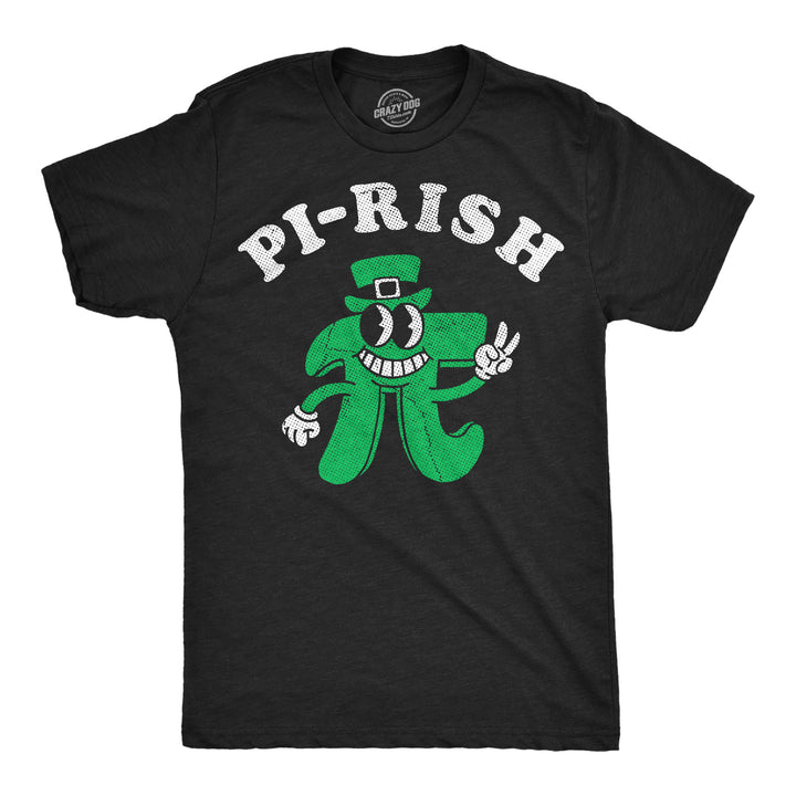 Funny Heather Black - Pi Rish Pi Rish Mens T Shirt Nerdy Saint Patrick's Day nerdy Tee