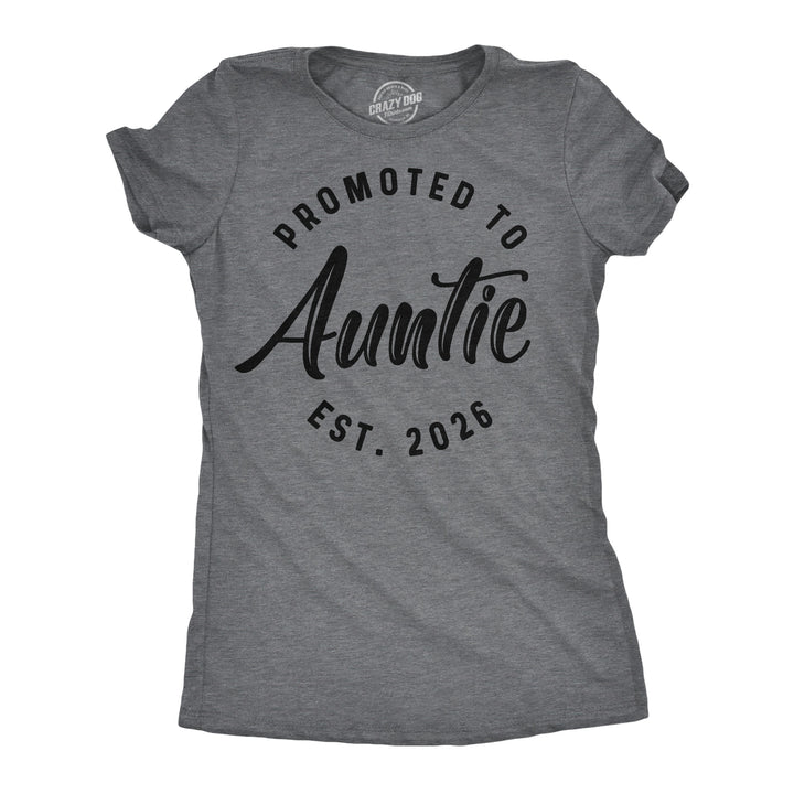 Funny Dark Heather Grey - 2026 Promoted To Auntie 2026 Womens T Shirt Nerdy Aunt Tee