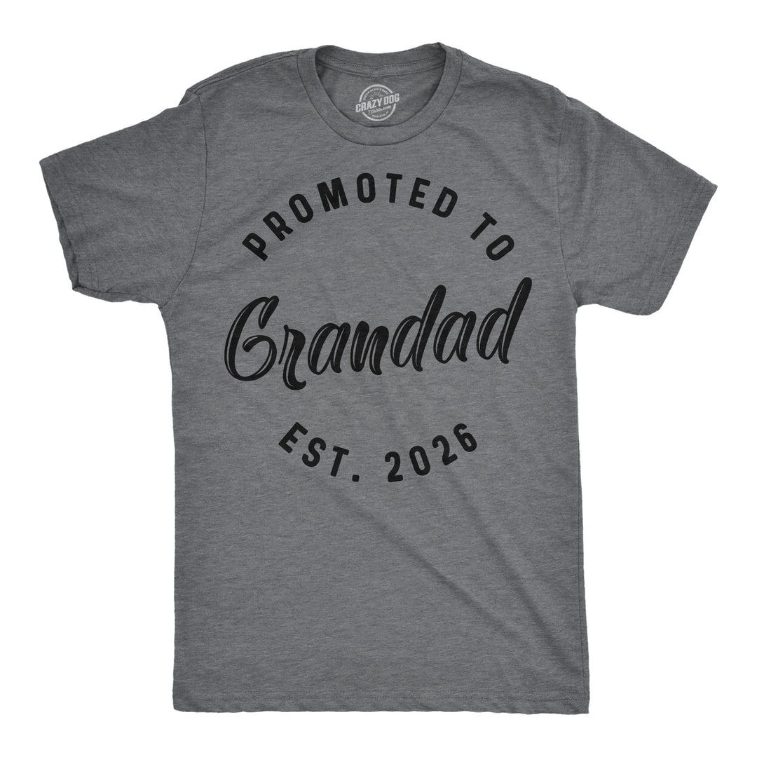 Funny Dark Heather Grey - Promo Grandad 2026 Promoted To Grandad 2026 Mens T Shirt Nerdy grandfather Tee
