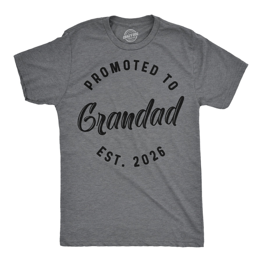 Funny Dark Heather Grey - Promo Grandad 2026 Promoted To Grandad 2026 Mens T Shirt Nerdy grandfather Tee